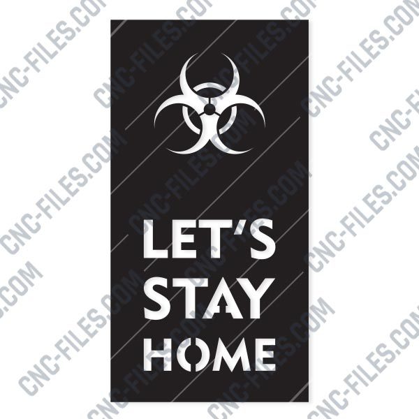 Let's stay home - Coronavirus - design files - EPS AI SVG DXF CDR