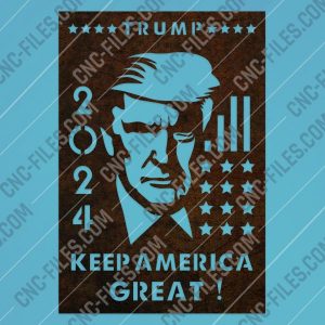 TRUMP 2024, Keep America Great - EPS AI SVG DXF CDR